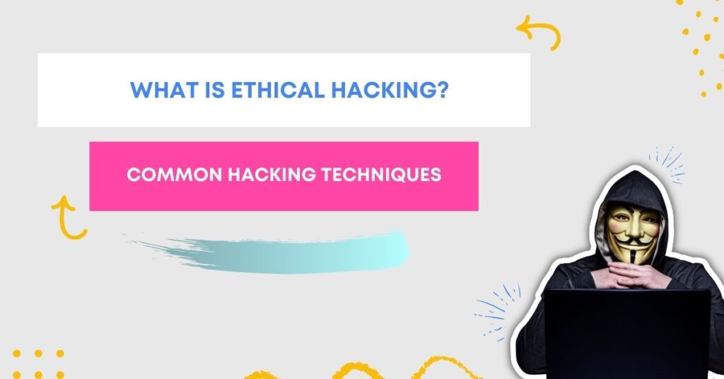 what is ethical hacking