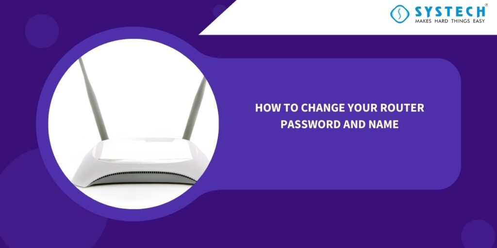 How to Change Your Router Password and Name