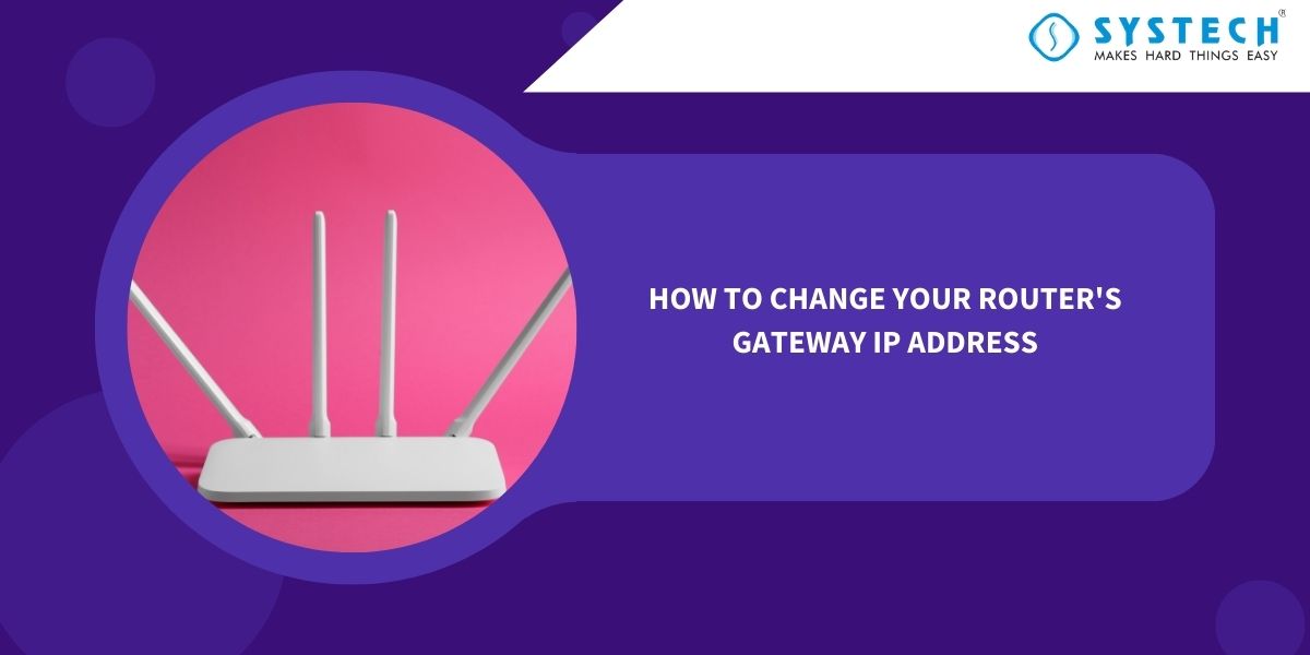 How to Change Your Router's Gateway IP Address