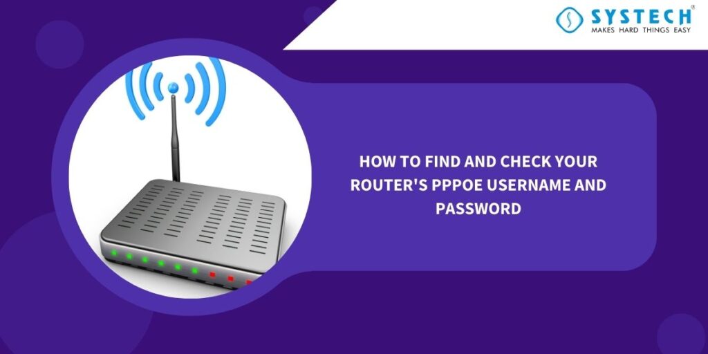 How to Find and Check Your Router's PPPoE Username and Password