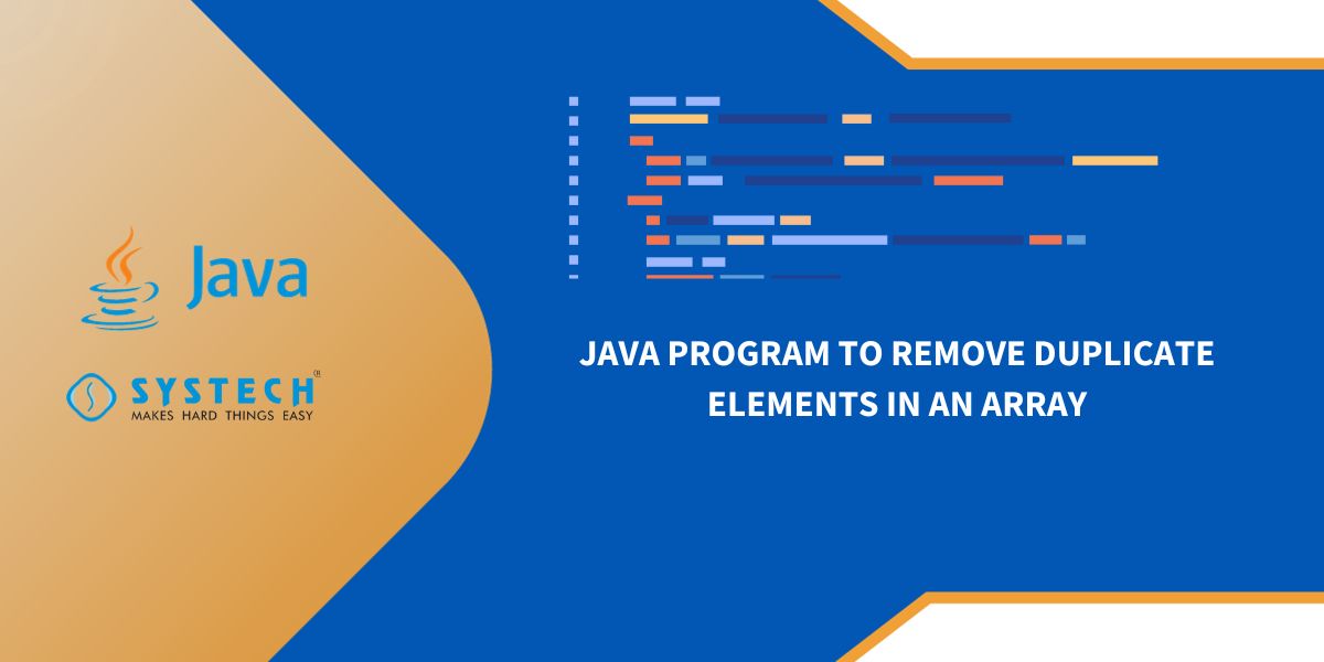 Java Program to Remove Duplicate Elements in an Array