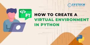 how to create a virtual environment in python