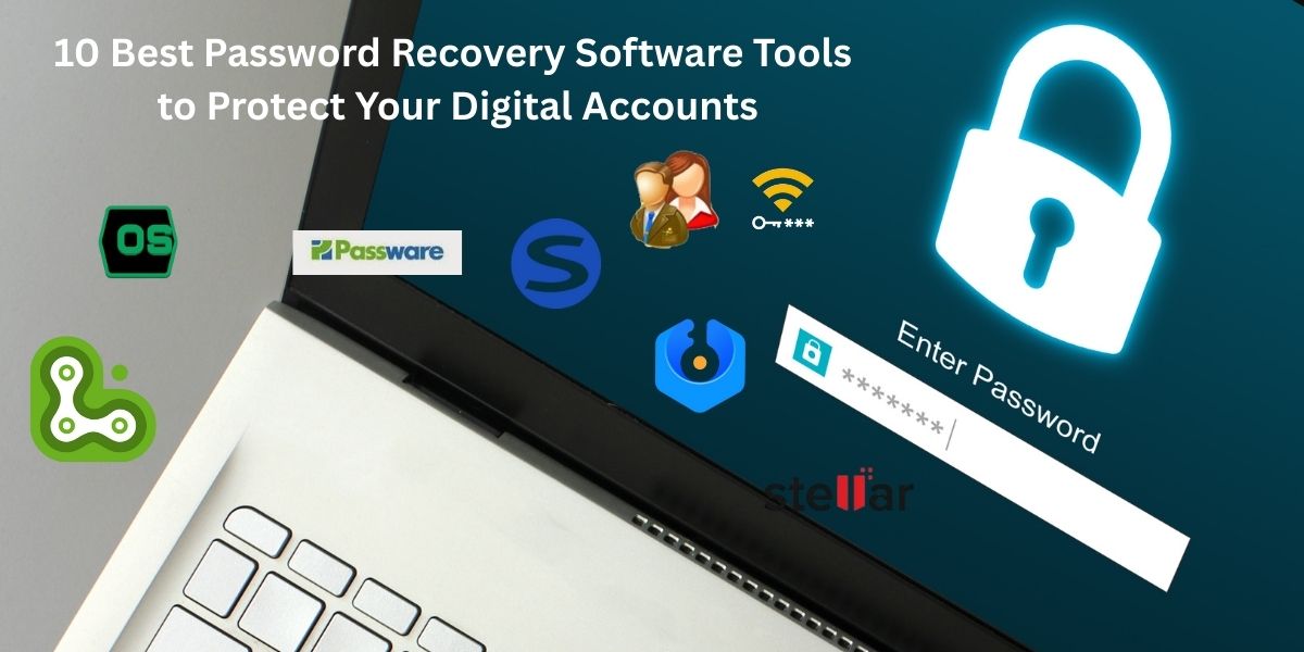 Best Password Recovery Software Tools for Account Safety