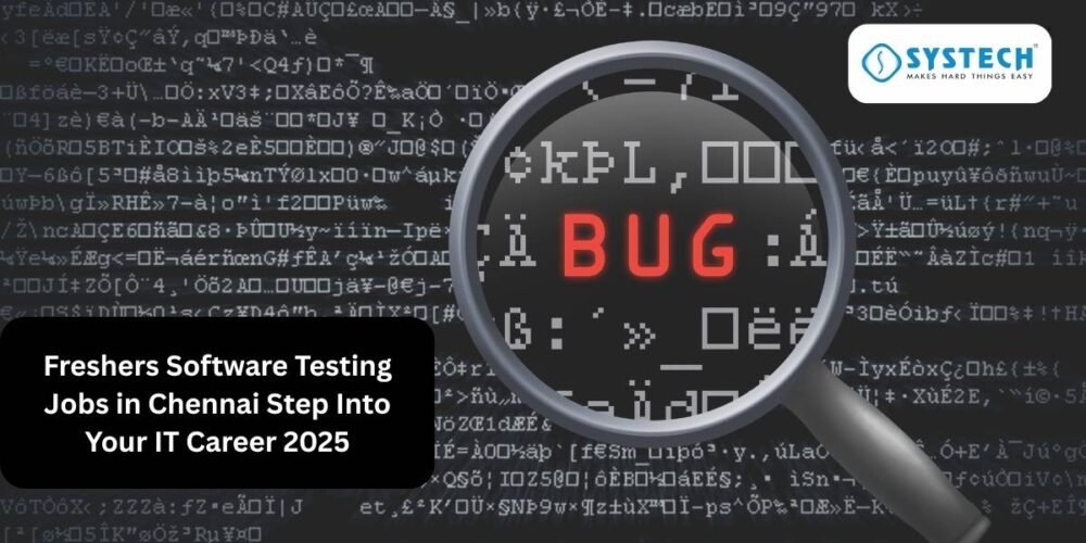Freshers Software Testing Jobs in Chennai 2025 Openings