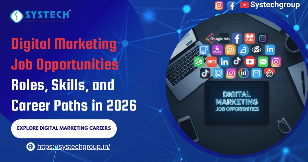 Digital Marketing Job Opportunities Roles, Skills, and Career Paths in 2026