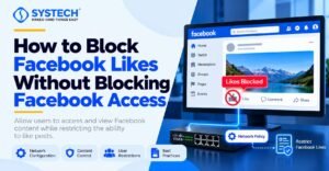 systech_block_facebook_likes_without_blocking_access